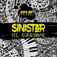 Sinistar - Hi Everyone (Explicit)