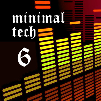 Various Artists - Minimal Tech vol.6