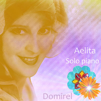 Domirel - Aelita (Solo Piano)