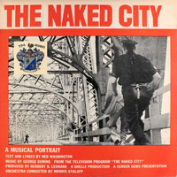 George Duning - The Naked City