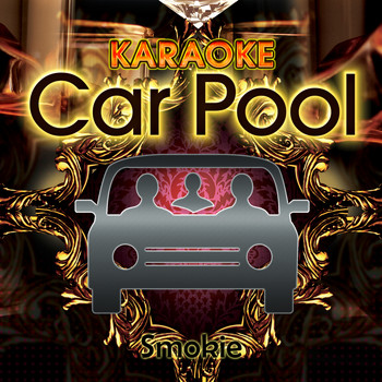 Karaoke Carpool - Karaoke Carpool Presents Smokie (Karaoke Version)