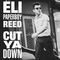 Eli Paperboy Reed - Cut Ya Down