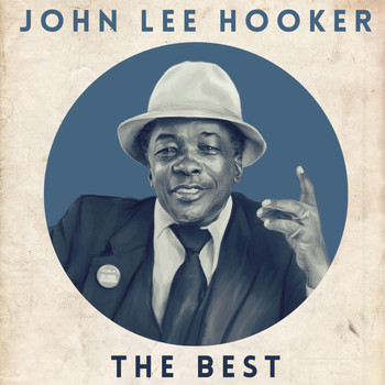 John Lee Hooker - The Best