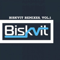 Biskvit - Biskvit Remixes, Vol.1
