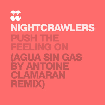 Nightcrawlers - Push the Feeling On