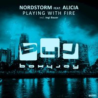 Nordstorm, Alicia - Playing with Fire