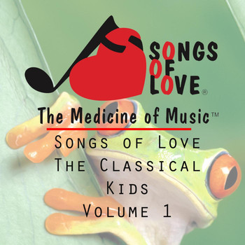 S.Mugglin - Songs of Love the Classical Kids, Vol. 1