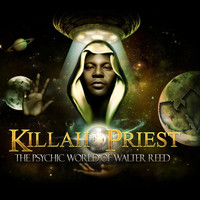 Killah Priest - The Psychic World of Walter Reed