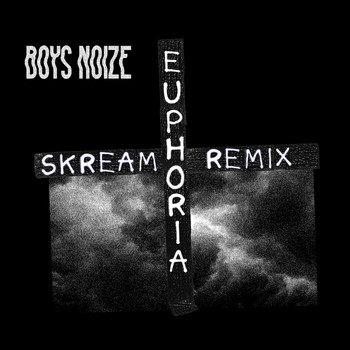 Boys Noize - Euphoria (feat. Remy Banks) [Skream Remix]