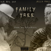 Jelly Roll - Family Tree (feat. Jelly Roll)