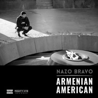 Nazo Bravo - Armenian American (Original Soundtrack)