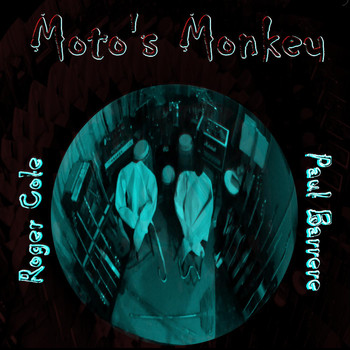 Roger Cole - Moto's Monkey