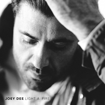 Joey Dee - Light a Fire