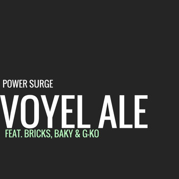 Bricks - Voyel Ale (feat. Bricks, Baky & G-Ko)