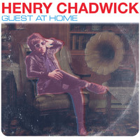 Henry Chadwick - Guest at Home