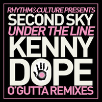 Second Sky - Under the Line Kenny Dope O'Gutta Remixes