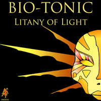 Bio-Tonic - Litany of Light