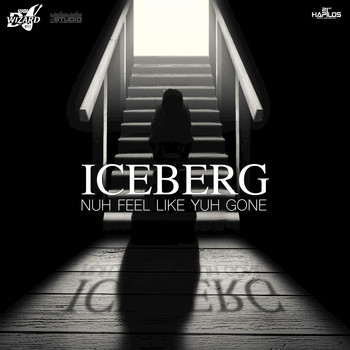 Iceberg - Nuh Feel Like Yuh Gone - Single