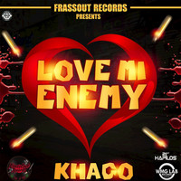 Khago - Love Mi Enemy - Single