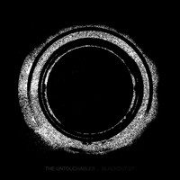 The Untouchables - Blackout EP