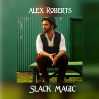 Alex Roberts - Slack Magic