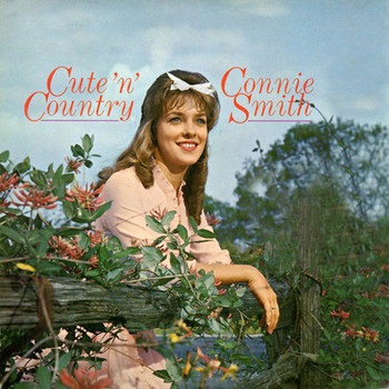Connie Smith - Cute 'N' Country