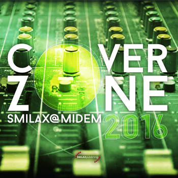 Various Artists - Smilax@Midem 2016: Cover Zone