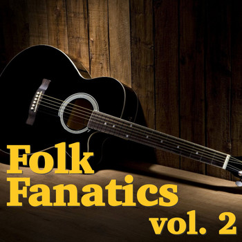 Various Artists - Folk Fanatics, vol. 2