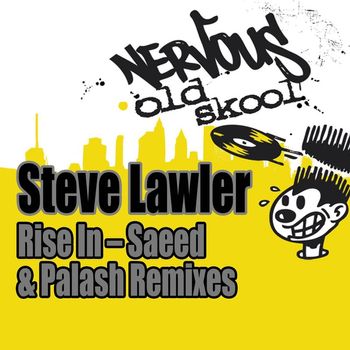 Steve Lawler - Rise In (Saeed & Palash Remixes)