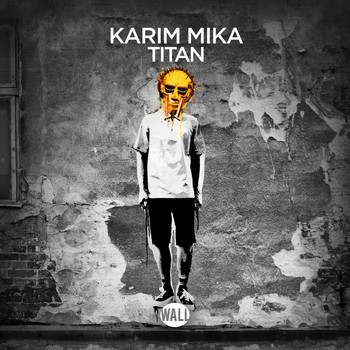 Karim Mika - Titan