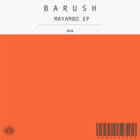 Barush - Mayambo