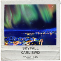 Karl Swix - Skyfall