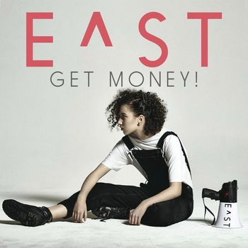 E^ST - Get Money! (Explicit)