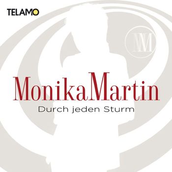 Monika Martin - Durch jeden Sturm