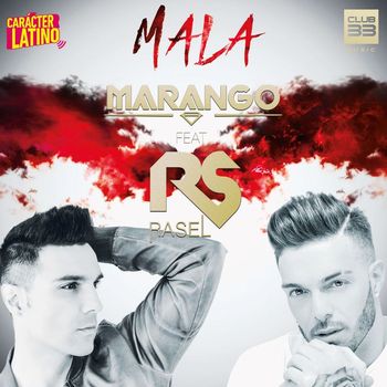 Marango & Rasel - Mala (feat. Rasel)