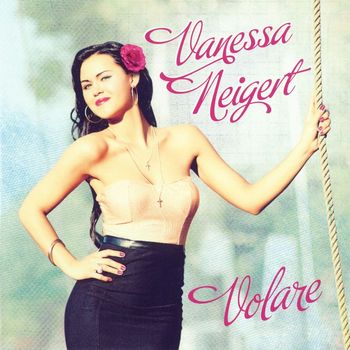 Vanessa Neigert - Volare