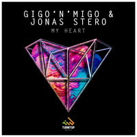 Gigo'n'Migo & Jonas Stero - My Heart