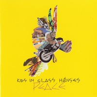 Kids In Glass Houses - Peace