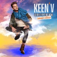 Keen'V - Là où le vent me mène (Summer Edition [Explicit])