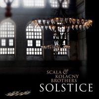 Scala & Kolacny Brothers - Solstice