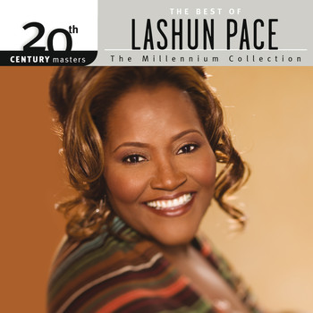 LaShun Pace - 20th Century Masters – The Millennium Collection: The Best Of LaShun Pace