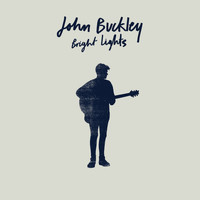 John Buckley - Bright Lights