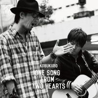 KOBUKURO - One Song From Two Hearts