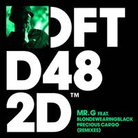 Mr. G - Precious Cargo (feat. blondewearingblack) (Remixes)