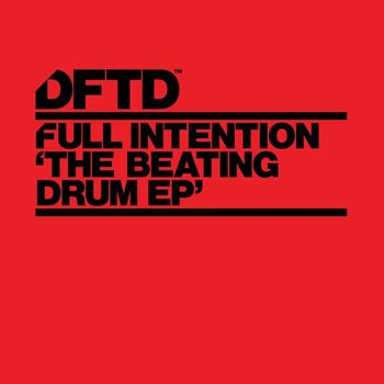 Full Intention - The Beating Drum EP