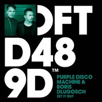 Purple Disco Machine & Boris Dlugosch - Set It Out