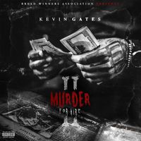 Kevin Gates - Murder for Hire 2 (Explicit)