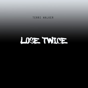 Terri Walker, The Floacist & Young Spray - Lose Twice