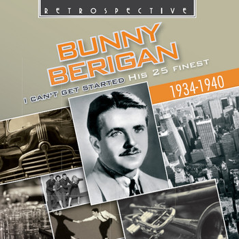 Various Artists - Bunny Berigan: I Can't Get Started