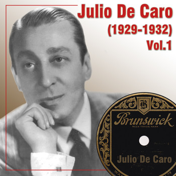 Julio De Caro - (1929-1932), Vol. 1